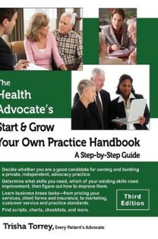 Cover of The Health Advocate's Start and Grow Your Own Practice Handbook (Third Edition)