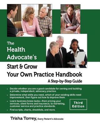 Book cover for The Health Advocate's Start and Grow Your Own Practice Handbook (Third Edition)