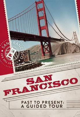 Cover of San Francisco Past to Present: A Guided Tour