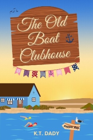 Cover of The Old Boat Clubhouse