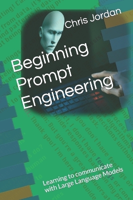 Book cover for Beginning Prompt Engineering