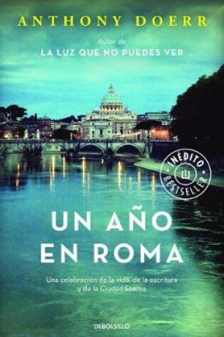 Cover of Un ano en Roma / Four Seasons in Rome: On Twins, Insomnia, and the Biggest Funer al in the History of the World