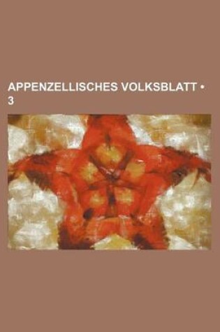 Cover of Appenzellisches Volksblatt (3)