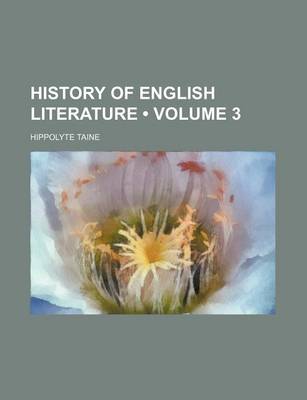 Book cover for History of English Literature (Volume 3)