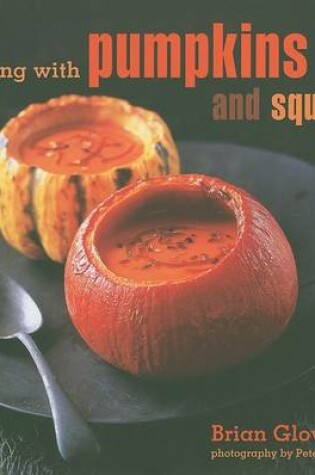 Cover of Cooking with Pumpkins and Squash