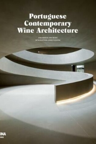 Cover of Portuguese Contemporary Wine Architecture