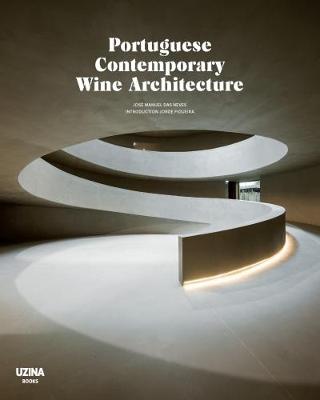 Cover of Portuguese Contemporary Wine Architecture