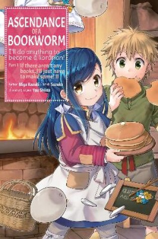 Cover of Ascendance of a Bookworm (Manga) Part 1 Volume 2