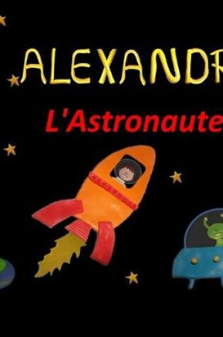 Cover of Alexandre l'Astronaute