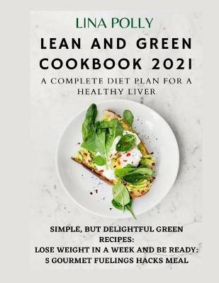 Book cover for Lean And Green Cookbook 2021