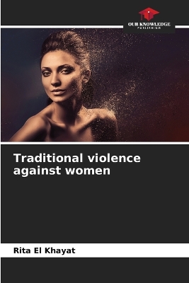 Book cover for Traditional violence against women