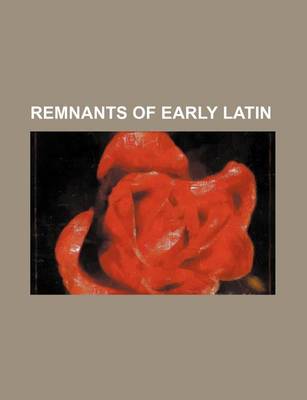 Book cover for Remnants of Early Latin