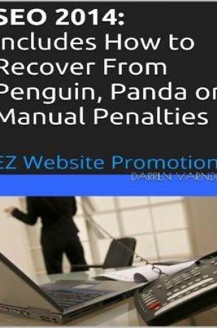 Cover of Seo 2014: Includes How to Recover from Penguin, Panda or Manual Penalties