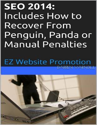 Book cover for Seo 2014: Includes How to Recover from Penguin, Panda or Manual Penalties