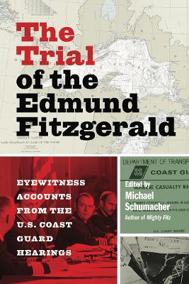 Cover of The Trial of the Edmund Fitzgerald