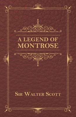 Cover of A Legend Of Montrose