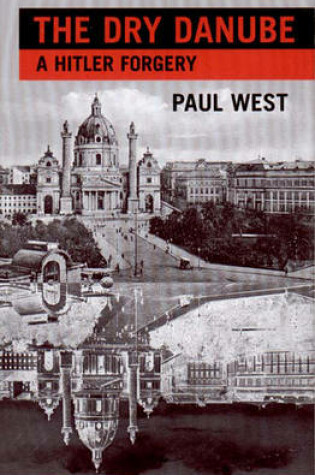 Cover of The Dry Danube: Novel