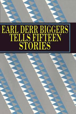 Book cover for Earl Derr Biggers Tells Fifteen Stories