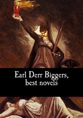 Book cover for Earl Derr Biggers, best novels