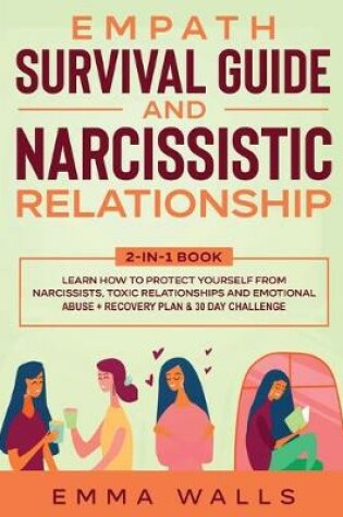 Cover of Empath Survival Guide and Narcissistic Relationship 2-in-1 Book