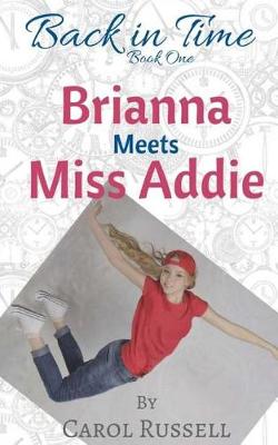 Book cover for Brianna Meets Miss Addie