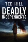 Book cover for Deadly Independents