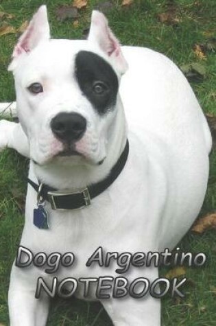 Cover of Dogo Argentino NOTEBOOK
