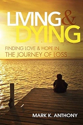 Book cover for Living and Dying