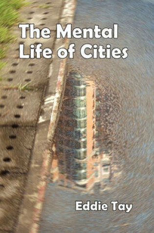 Cover of The Mental Life of Cities