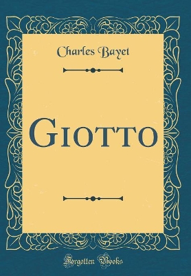 Book cover for Giotto (Classic Reprint)