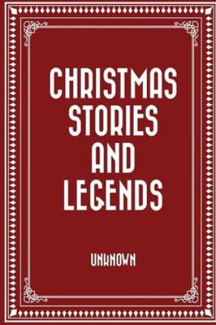 Cover of Christmas Stories and Legends