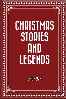 Book cover for Christmas Stories and Legends