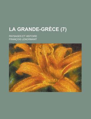 Book cover for La Grande-Grece; Paysages Et Histoire (7)