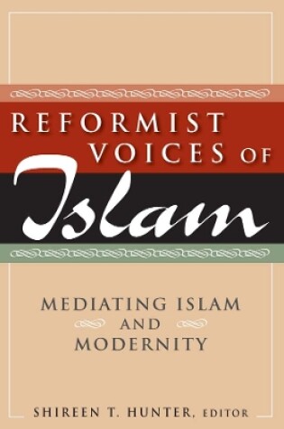 Cover of Reformist Voices of Islam: Mediating Islam and Modernity