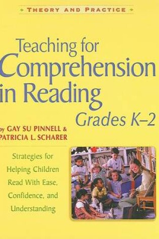 Cover of Teaching for Comprehension in Reading, Grades K-2