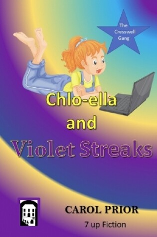 Cover of Chlo-Ella and Violet Streaks