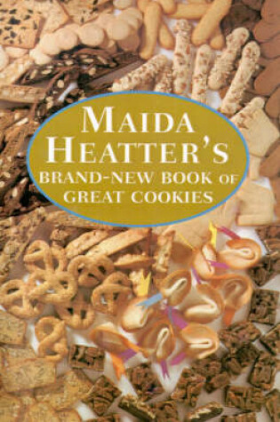 Cover of Maida Heatter's Brand-New Book of Great Cookies