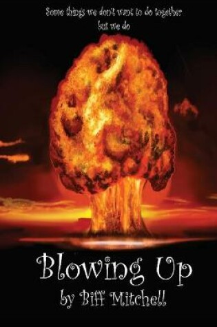 Cover of Blowing Up