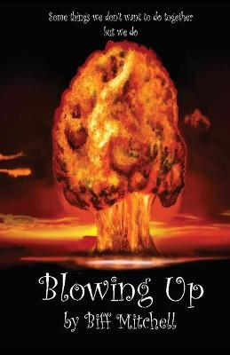 Cover of Blowing Up