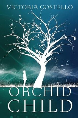 Cover of Orchid Child