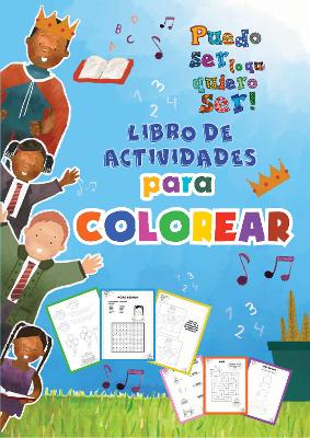 Book cover for Puedo Ser Lo Qu Quiero Ser Libro de Activates Para Colorear