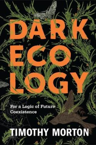 Cover of Dark Ecology
