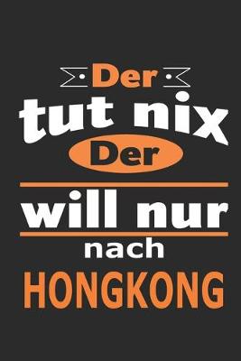 Book cover for Der tut nix Der will nur nach Hongkong