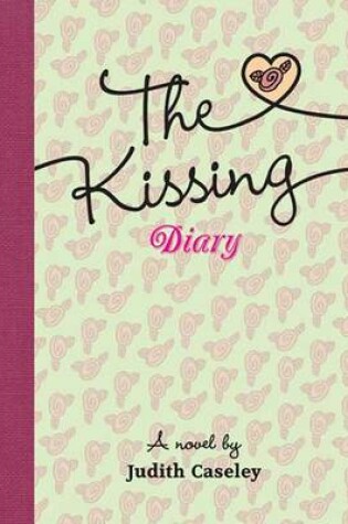 Cover of The Kissing Diary