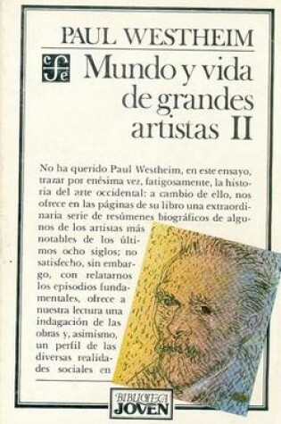 Cover of Mundo y Vida de Grandes Artistas, II