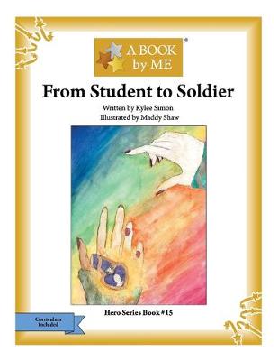 Book cover for From Student to Soldier