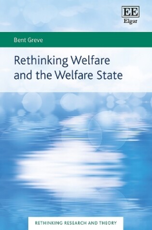 Cover of Rethinking Welfare and the Welfare State