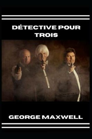 Cover of Détective Pour Trois