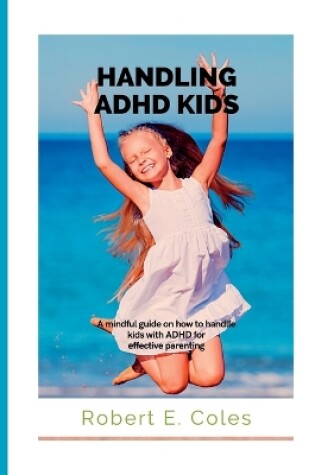 Cover of Handling ADHD Kids