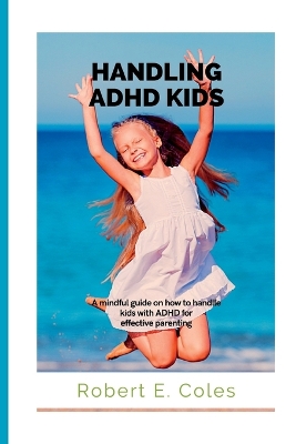 Book cover for Handling ADHD Kids